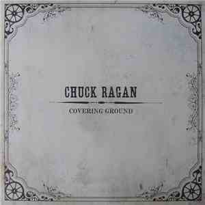 Chuck Ragan - Covering Ground