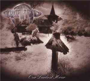 Circle Of Pain - Our Darkest Hour