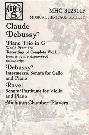 Claude Debussy, Michigan Chamber Players - Piano Trio In G