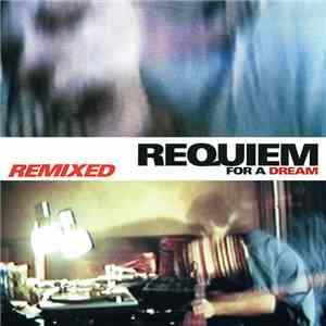 Clint Mansell Featuring Kronos Quartet - Requiem For A Dream (Remixed)