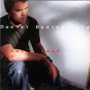 Daniel Bedingfield - I Can't Read You