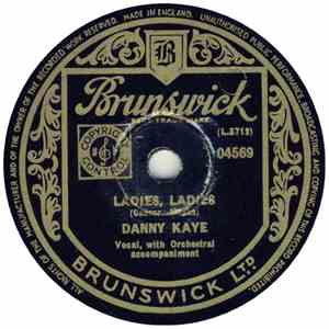 Danny Kaye  - Ladies, Ladies / Pigalle