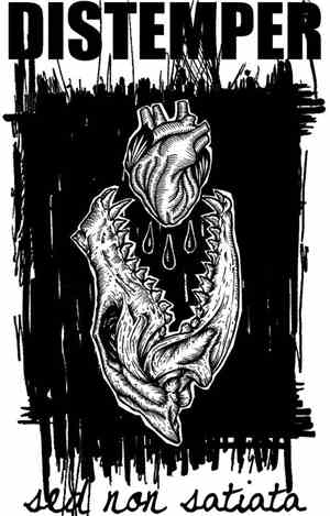 Distemper Hardcore - Sed Non Satiata