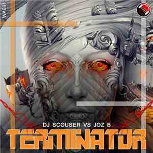 DJ Scouser vs Joz B - Terminator