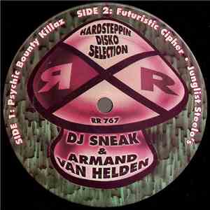 DJ Sneak & Armand Van Helden - Hardsteppin Disko Selection