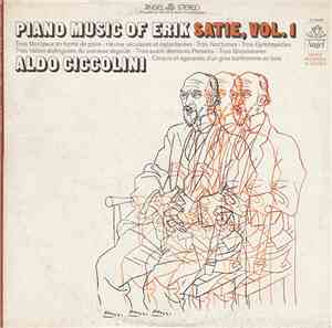 Erik Satie / Aldo Ciccolini - Piano Music Of Erik Satie, Vol. 1