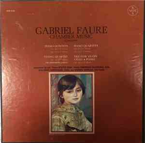 Gabriel Fauré - Chamber Music (Complete)
