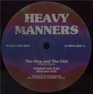 Heavy Manners  - The Dog And The Girl / Heavy Pleasure