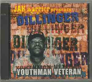 Jah Warrior Presents Dillinger - Youthman Veteran