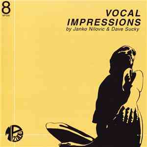 Janko Nilovic & Dave Sucky - Vocal Impressions
