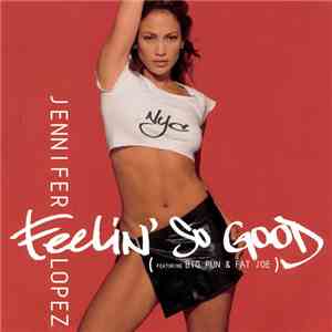 Jennifer Lopez - Feelin' So Good