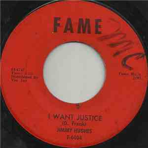 Jimmy Hughes - I Want Justice / I'm Getting Better