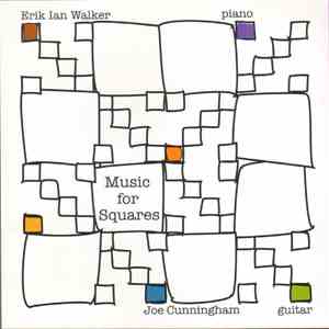 Joe Cunningham  And Erik Ian Walker - Music For Squares