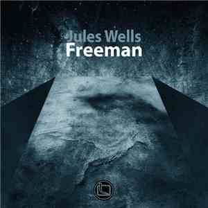 Jules Wells - Freeman