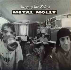 Metal Molly - Surgery For Zebra