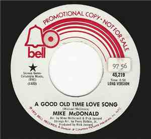 Mike McDonald - A Good Old Time Love Song
