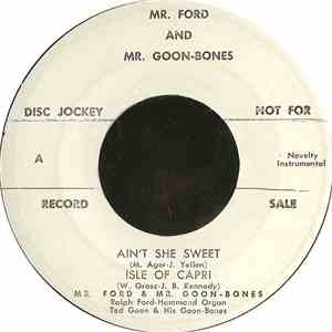 Mr. Ford And Mr. Goon-Bones - Ain't She Sweet