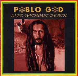 Pablo Gad - Life Without Death