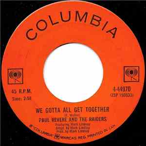 Paul Revere And The Raiders Featuring Mark Lindsay - We Gotta All Get Toget ...