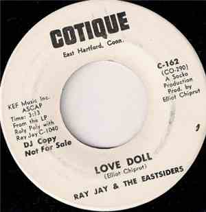 Ray Jay & The Eastsiders - Love Doll / Roly Poly