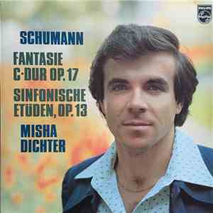 Robert Schumann, Misha Dichter - Schumann Fantasie C-dur op.17 Sinfonische  ...