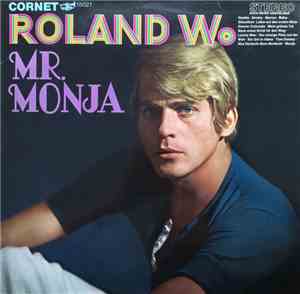 Roland W., The Jay Five, Cornet-Studio-Orchester - Mr. Monja