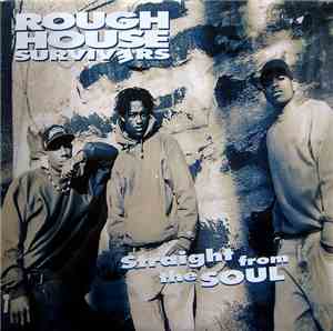 Rough House Survivers - Straight From The Soul