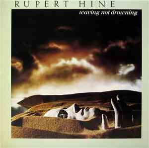 Rupert Hine - Waving Not Drowning
