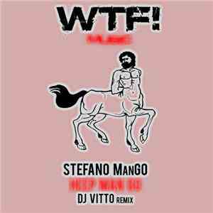 Stefano Mango - Heep Man Go