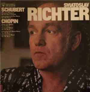 Sviatoslav Richter, Franz Schubert, Frédéric Chopin - Schubert, Chopin