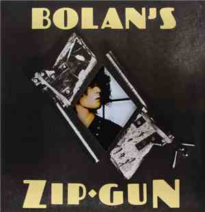 T. Rex - Bolan's Zip Gun