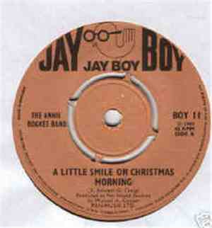 The Annie Rocket Band - A Little Smile On Christmas Morning