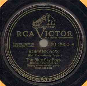 The Blue Sky Boys (Bill And Earl Bolick) - Romans 6:23 / Angel Mother