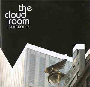 The Cloud Room - Blackout!