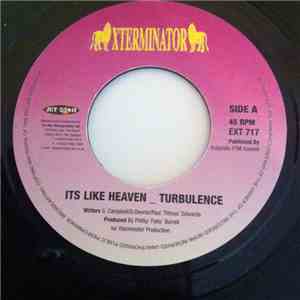 Turbulence  - It's Like Heaven / Chant With Mi