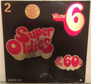 Various - Super Oldies Of The 60's Volume 6