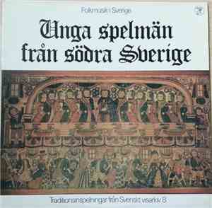 Various - Unga Spelmän Från Södra Sverige