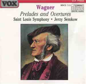 Wagner  Saint Louis Symphony  Jerzy Semkow - Preludes And Overtures