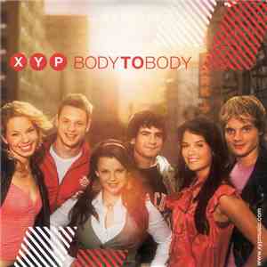 XYP - Body To Body