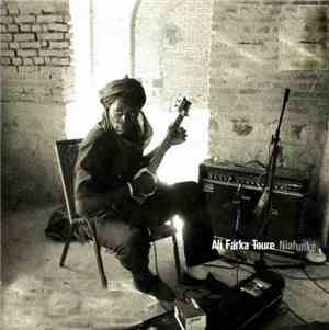 Ali Farka Toure - Niafunké
