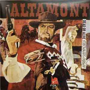 Altamont - Dead Or Alive