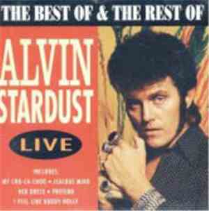 Alvin Stardust - The Best And The Rest Of Alvin Stardust Live