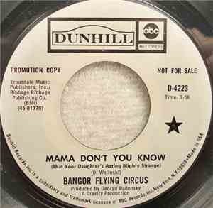 Bangor Flying Circus - Mama Don't You Know