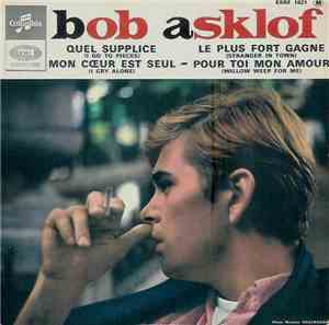 Bob Asklof - Quel Supplice