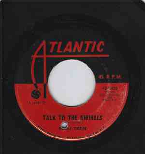 Bobby Darin - Talk To The Animals / She Knows