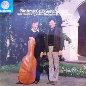 Brahms, Lars Blomberg, Radoslav Kvapil - Cello Sonatas 1 & 2
