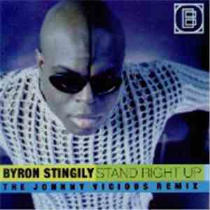Byron Stingily - Stand Right Up (The Johnny Vicious Remixes)