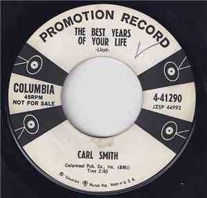 Carl Smith  - The Best Years Of Your Life