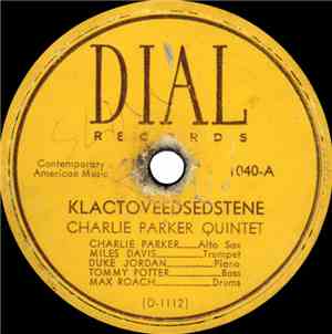 Charlie Parker Quintet - Klactoveedsedstene / Charlie's Wig