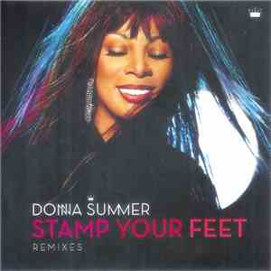Donna Summer - Stamp Your Feet - Remixes